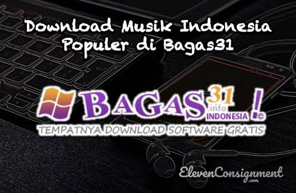 Download Lagu Indonesia Populer di Bagas31